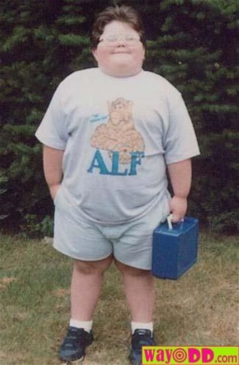 They often say that fat guys are in general funnier, and seems to be apparent especially when they lose weight and for some inexplicable reason are less funny. FAT KID LOVES ALF - Picture | eBaum's World