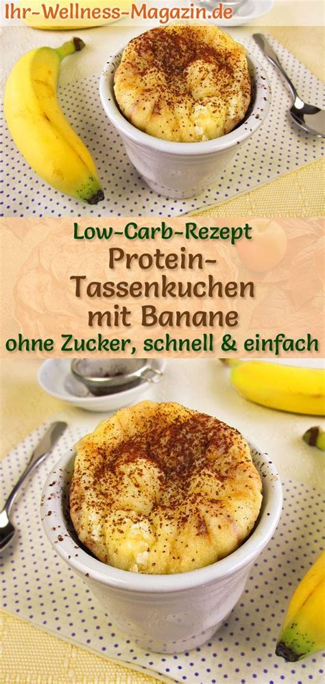 Proteinpulver für muskelaufbau und diät. Low Carb Protein-Tassenkuchen mit Banane - Mug-Cake-Rezept ...