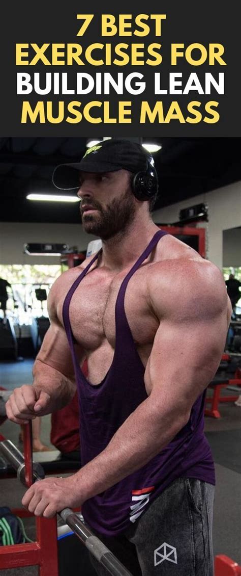 The program works each muscle group hard once per week using mostly heavy compound exercises. 7 Best Exercises For Building Lean Muscle Mass #fitness # ...
