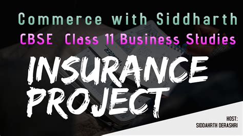 Understand how to choose your business insurance, manage insurance policies and make a claim. Insurance Project class 11 Business Studies CBSE,RBSE,MPSE ...