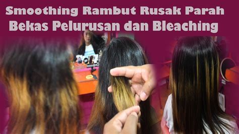 Beberapa merek bahkan ada yang dibuat khusus untuk anda yang boleh cuci rambut di hari yang sama setelah smoothing. Smoothing Rambut Rusak ( Tutorial Pelurusan rambut bekas bleaching dan pelurusan berkali-kali ...