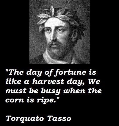This is a quote by torquato tasso. Torquato Tasso's quotes, famous and not much - Sualci Quotes 2019