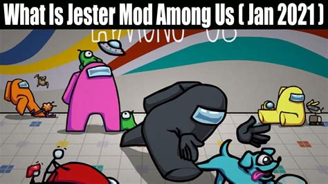 Politicians have swiftly denounced the incident. What Is Jester Mod Among Us ( Jan 2021) For Hardcore Among ...