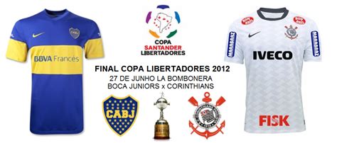 No de 2012, o corinthians venceu a libertadores de forma invicta, diante do poderoso boca juniors. FutCamisas: Final Copa Santander Libertadores 2012 Jogo 1