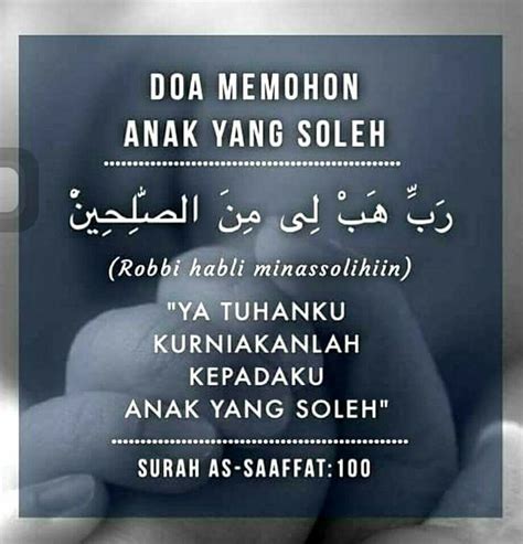 Pembahasan kali ini adalah bacaan doa agar anak sholeh, pintar, penurut dan tidak nakal lengkap bahasa arab, latin dan artinya. Doa Memohon Anak yang Soleh | Doa, Motivasi, Tuhan