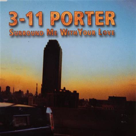 С недели моды в милане — surround me with your love 03:19. 3-11 Porter - Surround Me With Your Love | Releases | Discogs