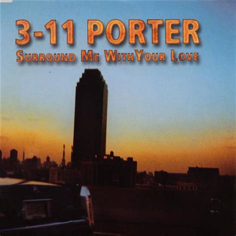 С недели моды в милане — surround me with your love 03:19. 3-11 Porter - Surround Me With Your Love | Releases | Discogs