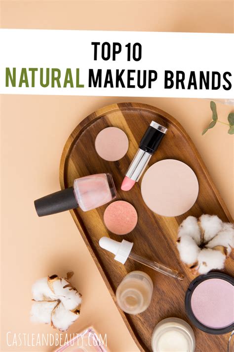 Makeup, skincare, haircare, fragrance, bath & body Top 10 Natural makeup brands | Castle And Beauty