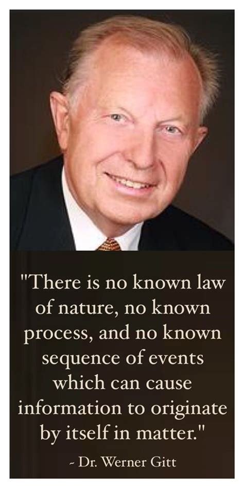 Er ist sehr gründlich und kompetent, erklärt genau sanego siegel. Dr. Werner Gitt is a professor of information systems from ...