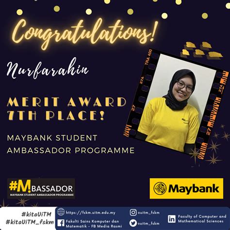 Enrich technical knowledge and gain insight. FSKM Students Received Awards in Maybank Ambassador ...