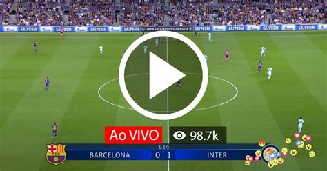 Informação actualizada e em directo. Transmissão de Jogos de Futebol em Directo 🔴 Barcelona X ...