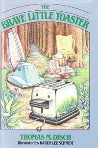 A bedtime story for small appliances published format: The Brave Little Toaster (novel) - Wikipedia