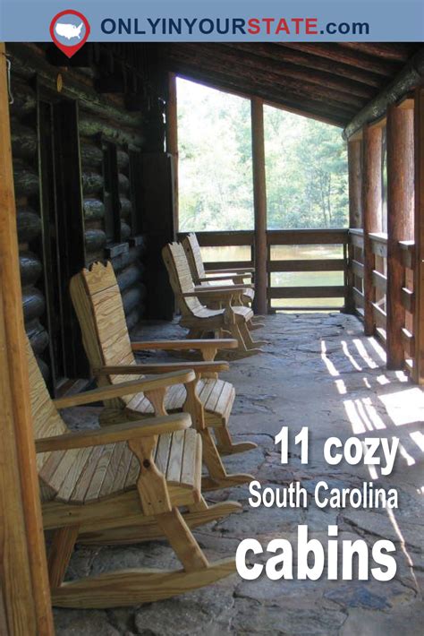 Maybe you would like to learn more about one of these? These 11 Cozy Cabins In South Carolina Are Everything You ...