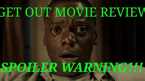 It's a horror movie dealing directly with the. Get Out - Movie Review and Discussion (Spoilers) - YouTube