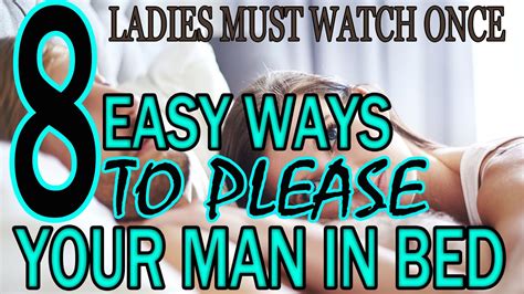 Maybe you would like to learn more about one of these? How to please your man in bed - YouTube