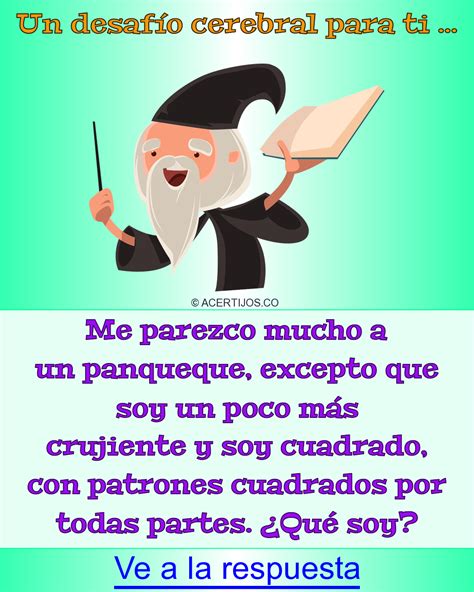 Hagan este ejercicio de reflexin y encuentren la respuesta!!! acertijos para whatsapp estados. Me parezco mucho a un panqueque, excepto que soy un poco más ...