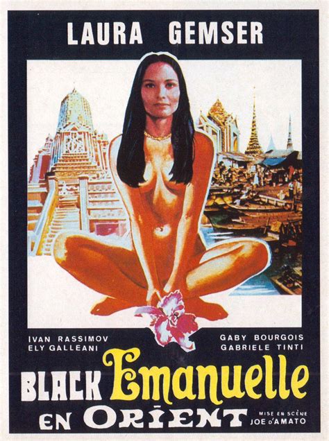 .journalist emanuelle (laura gemser) travels to bangkok on a journalism assignment to interview a close relative of a king, but comes too close to uncovering official secrets for the state's liking. Jaquette/Covers Black Emanuelle en Orient (Emanuelle Nera ...