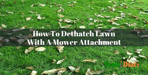 For large lawns with serious thatch problems, the most effective solution is a vertical mower (aka. How To Dethatch A Lawn With A Mower Attachment