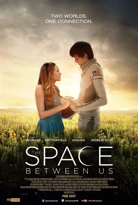 Get notified when space between us is updated. In Theaters - February 03, 2017 - The Space Between Us and ...