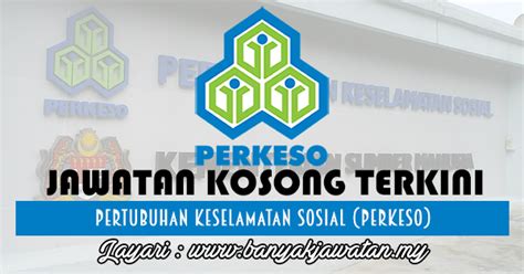 Pertubuhan keselamatan sosial (perkeso) ialah sebuah jabatan kerajaan di bawah kementerian sumber manusia. Jawatan Kosong di Pertubuhan Keselamatan Sosial (PERKESO ...
