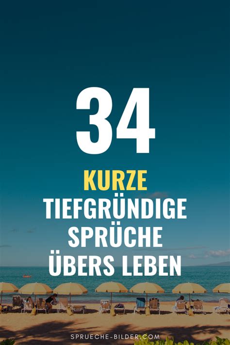 Maybe you would like to learn more about one of these? 34 Kurze Tiefgründige Sprüche übers Leben in 2020 ...