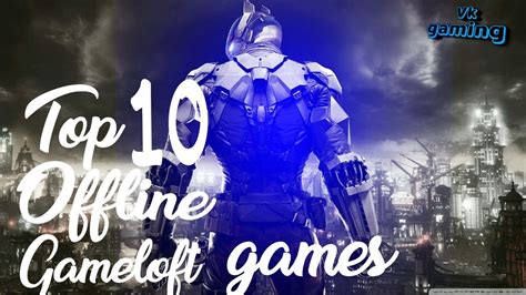 Game ini adalah salah satu game petualangan terbaru dengan sudut pandang orang ketiga. Top 10 best HD offline Gameloft games for android and iOS ...