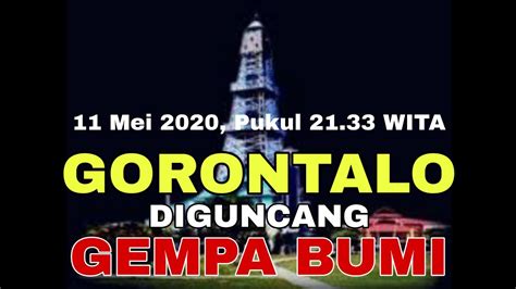 Gempa bumi ini dirasakan di kota bukittinggi dan sebagian besar kabupaten agam dan kota padang panjang. GORONTALO DIGUNCANG GEMPA BUMI (11 Mei 2020) - YouTube