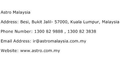 Please ensure that your contact number is in full coverage area and that you answer the phone when it rings. Astro Malaysia Address, Contact Number of Astro Malaysia