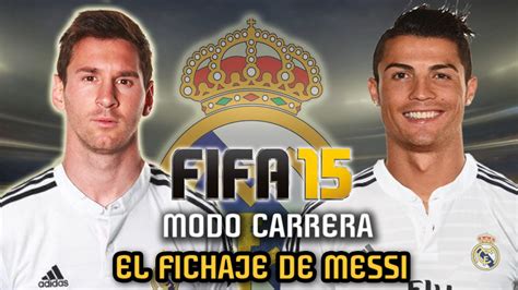 Check spelling or type a new query. El FICHAJE de MESSI, Real Madrid Modo Carrera, FIFA 15 ...