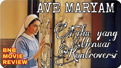 September 21, 2020september 21, 2020. Ave Maryam - Review Movie Film Indonesia 2019 - YouTube