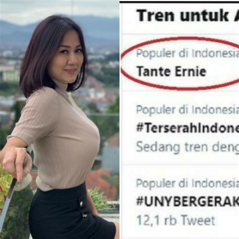 Tante ernie,tante pemersatu bangsa wanita bernama erni sedang viral di sosial media. Gara-gara Gofar Hilman, Tante Ernie Disebut Pemersatu ...