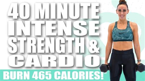 40 Minute Full Body Intense Strength and Cardio Workout ...