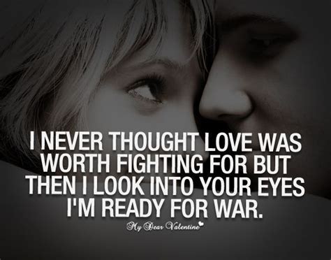 Qoutes about love true love quotes romantic love quotes me quotes happy relationships relationship quotes love qutoes intresting facts heart touching shayari. I Never Thought Love Was Worth Fighting For Pictures ...