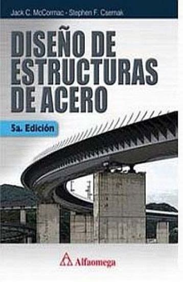 Check spelling or type a new query. Descargar GRATIS el libro Diseño de estructuras de acero ...