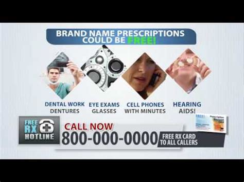 This is a published number in their tv ad for free rx, dental, glasses. "FREE RX HOTLINE" commercial. Spokesman IKE SEAMANS ...