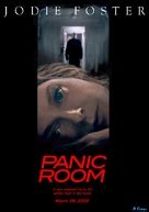 Panic room is among fincher's most straightforward genre exercises, it's not really interested in subverting or challenging or upsetting anything.but that doesn't mean it panic room is one of those thrillers you'll enjoy and get really into on your first viewing, but probably won't be dying to watch again. Panic Room movie poster