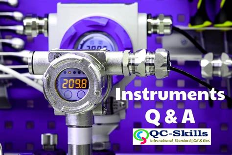 This seems very simple questions but you should not take it lightly. 150+ Instruments Questions and Answers | Oil & Gas ...