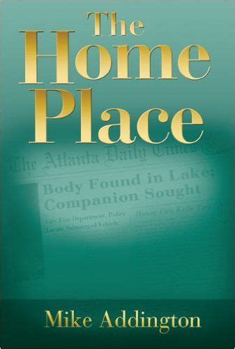 A place to call home: The Home Place - Kindle edition by Mike Addington ...