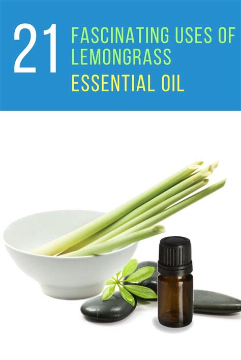 Lemongrass Essential Oil Uses - 21 Fascinating Benefits ...