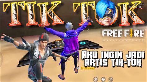 Tiktok artis indonesia dalam rcti oke challenge. FILM PENDEK FREE FIRE!! SAUQY ACH | INGIN JADI ARTIS ...