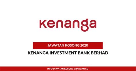 Kenanga investment bank berhad (kenanga investment. Permohonan Jawatan Kosong Kenanga Investment Bank Berhad ...