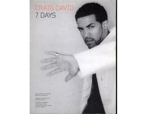 Got something to say yeah, craig david 7 days, check it out, yeah on my way to see my friends who lived a couple blocks away. Craig David - 7 Days - Song only £10.00