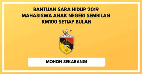 Established under the negeri sembilan foundation enactment no. Permohonan Bantuan Sara Hidup Mahasiswa Anak Negeri Sembilan