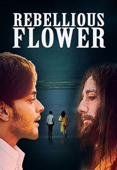 Watch hd movies online free with subtitle. Rebellious Flower (2016) Full Movie Watch Online Free ...
