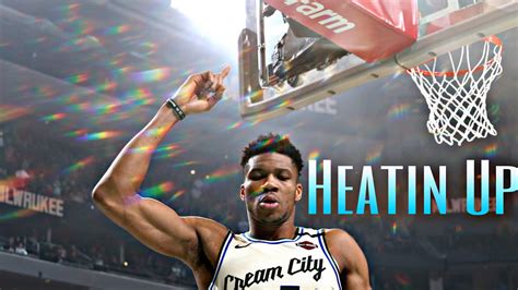 Giannis antetokounmpo нamed nba mvp. Giannis Antetokounmpo Mix ~ "Heatin' Up" - Lil Baby - YouTube
