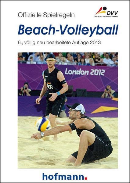 Beach volleyball was introduced to the programme at the atlanta 1996. Offizielle Spielregeln Beach-Volleyball - Buch - buecher.de
