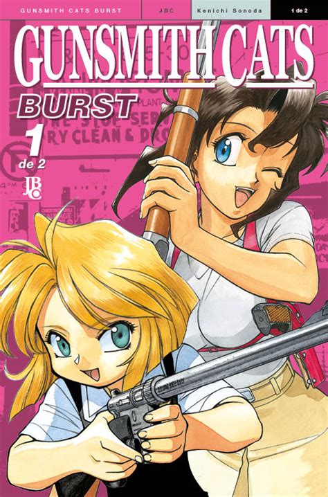 Burst finds our ladies back at work, back in action, and.back in trouble. Gunsmith Cats - Burst BIG #01 - Mangás JBC