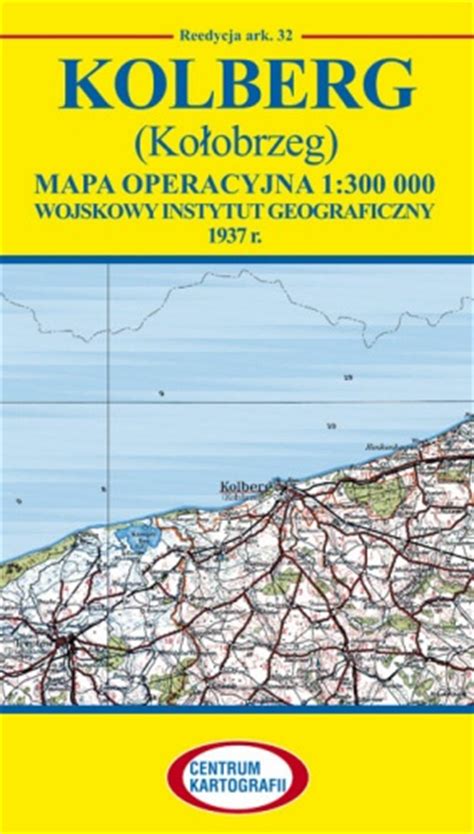 Poniżej prezentujemy mapę samochodową miejscowości kołobrzeg. Kolberg (Kołobrzeg). Mapa Operacyjna 1:300 000. Arkusz 32 ...