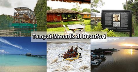 Tamu beaufort | tempat menarik sabah. Tempat Menarik di Beaufort Yang Anda Mesti Lawati