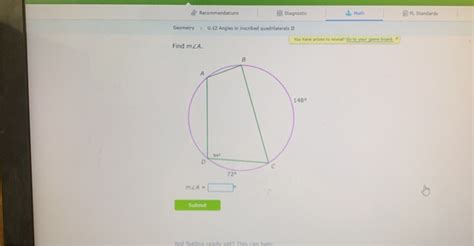 Maybe you would like to learn more about one of these? Angles In Inscribed Quadrilaterals Ii : Ixl Checkpoint ...